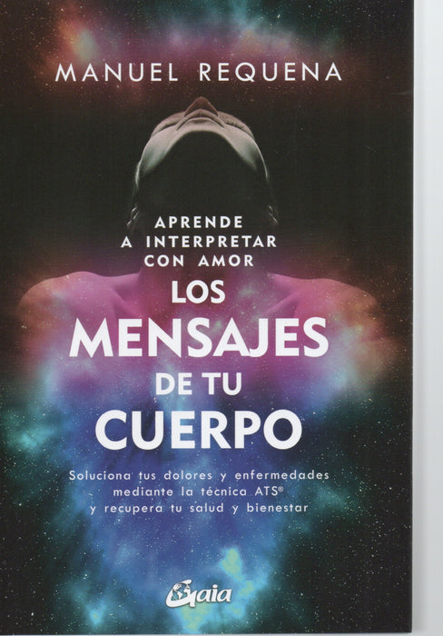 Aprende a Interpretar con Amor Los Mensajes De Tu Cuerpo