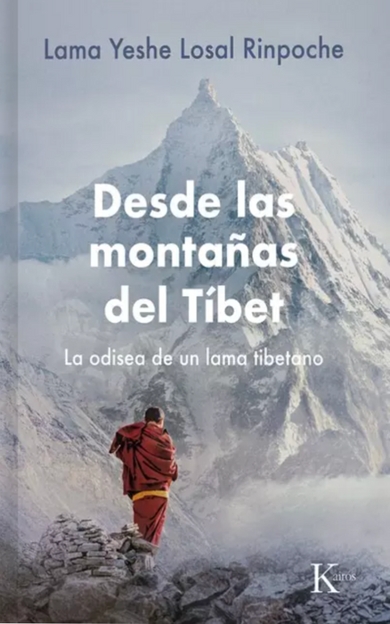 Desde las montañas del Tíbet    La odisea de un lama tibetano