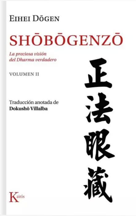 Shobogenzo.  La preciosa visión del Dharma verdadero  Vol. II