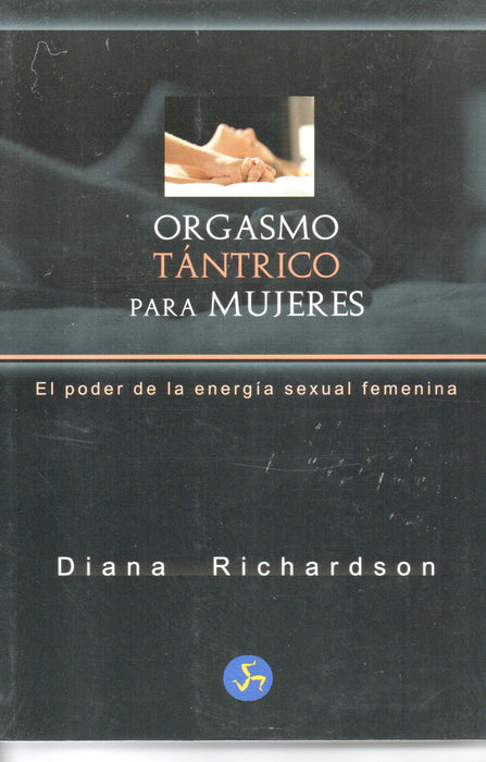 Orgasmo Tántrico Para Mujeres