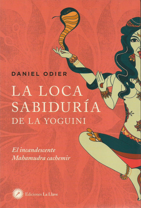 La Loca Sabiduría de la Yoguini