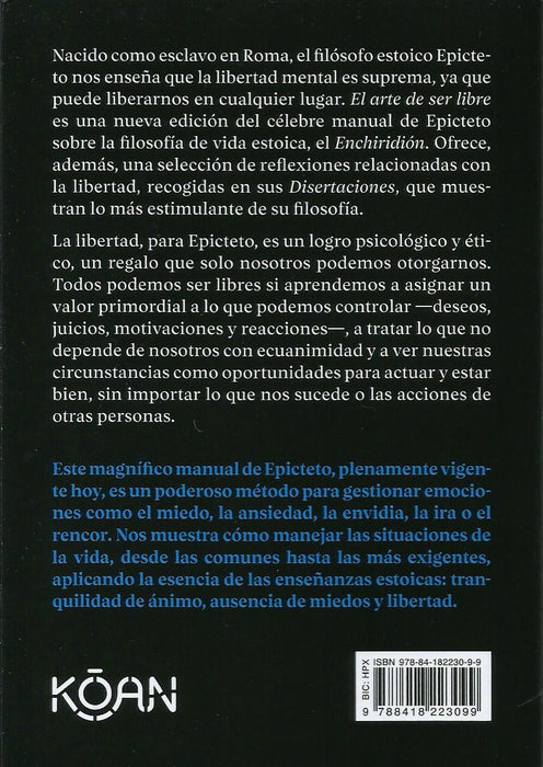 El Arte de Ser Libre   Un Manual de Sabiduría Clásica para una Vida Estoica y Feliz