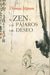 El Zen y los pájaros del deseo - NALANDA | Tu motor de búsqueda interna