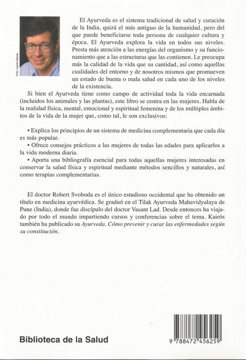 Ayurveda Para Las Mujeres.  Una guía para la vitalidad y la salud