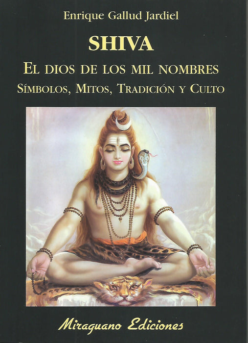 Shiva, el dios de los mil nombres