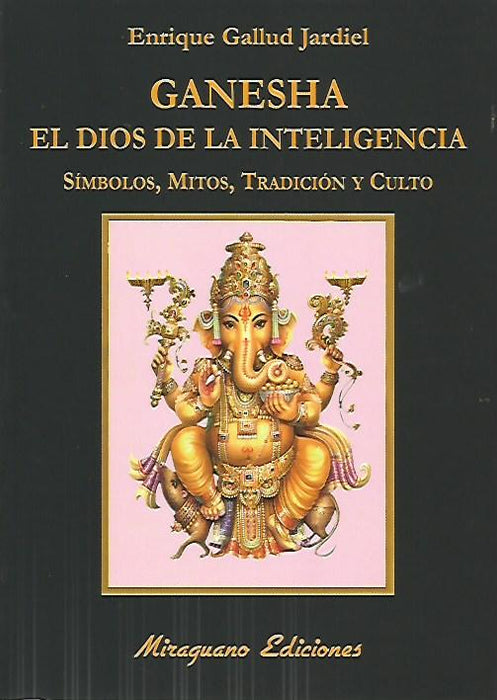 Ganesha, el dios de la inteligencia - NALANDA | Tu motor de búsqueda interna