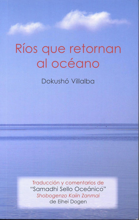 Ríos Que Retornan Al Océano