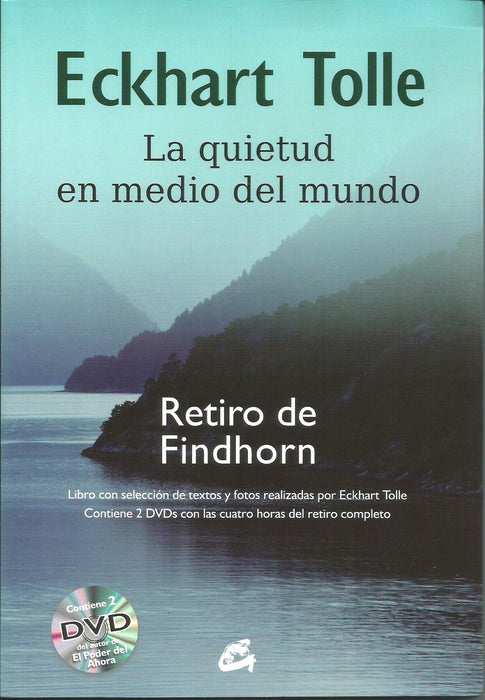 La Quietud en Medio del Mundo   Retiro de Findhorn