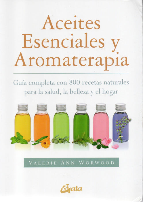 Aceites Esenciales y Aromaterapia