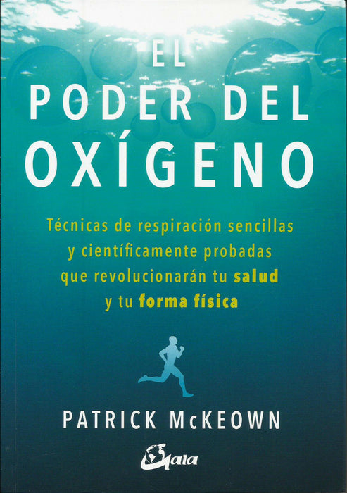 El Poder Del Oxígeno   Técnicas de Respiración Sencillas y Científicamente Probadas