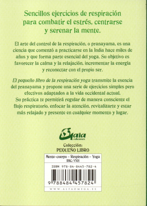 El Pequeño Libro de la Respiración   Pranayama Fácil y Práctico