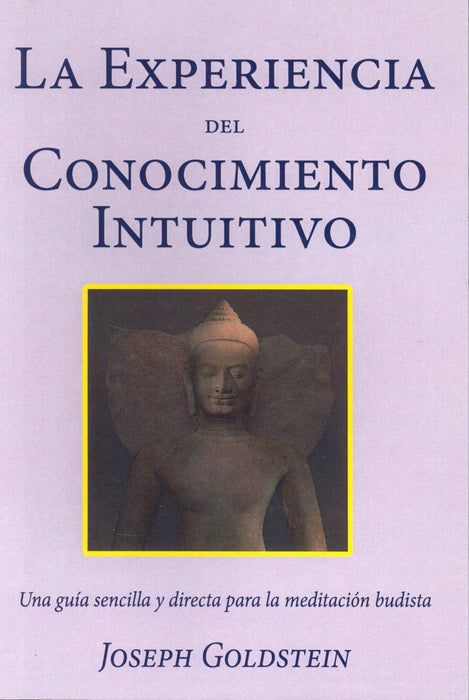 La Experiencia del Conocimiento Intuitivo