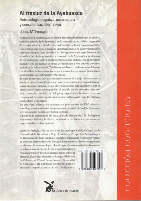 Al Trasluz de la Ayahuasca   Antropología Cognitiva, Oniromancia y Consciencias Alternativas