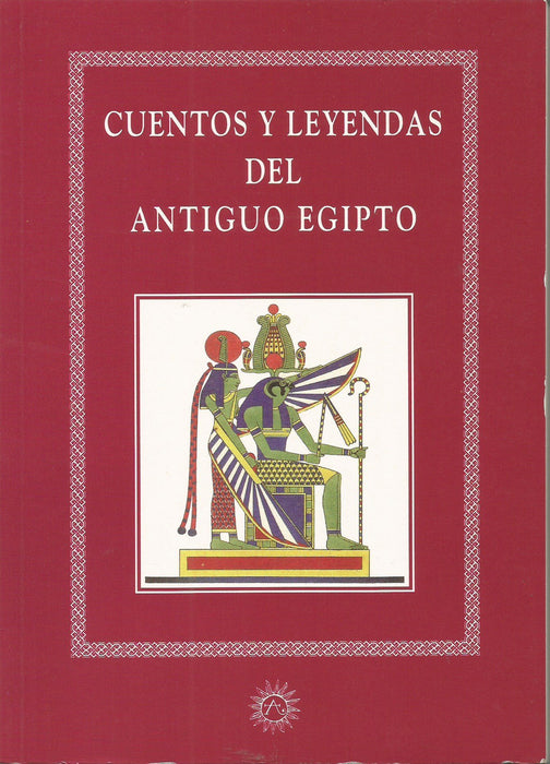 Cuentos Y Leyendas Del Antiguo Egipto