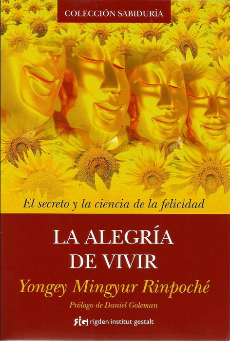 La Alegría de Vivir   El Secreto y la Ciencia de la Felicidad