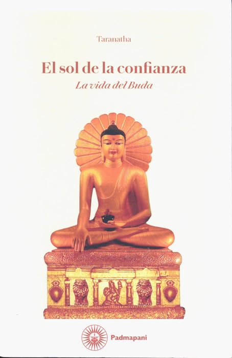 El Sol de la Confianza    La Vida del Buda