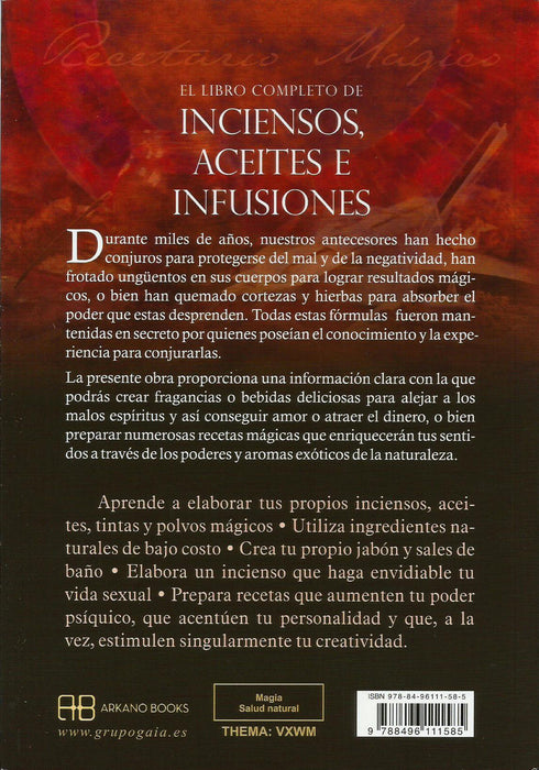 El Libro Completo de los Inciensos, Aceites e Infusiones