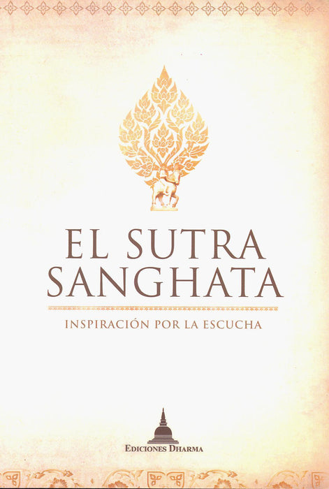 El Sutra Sanghata   Inspiración por la Escucha