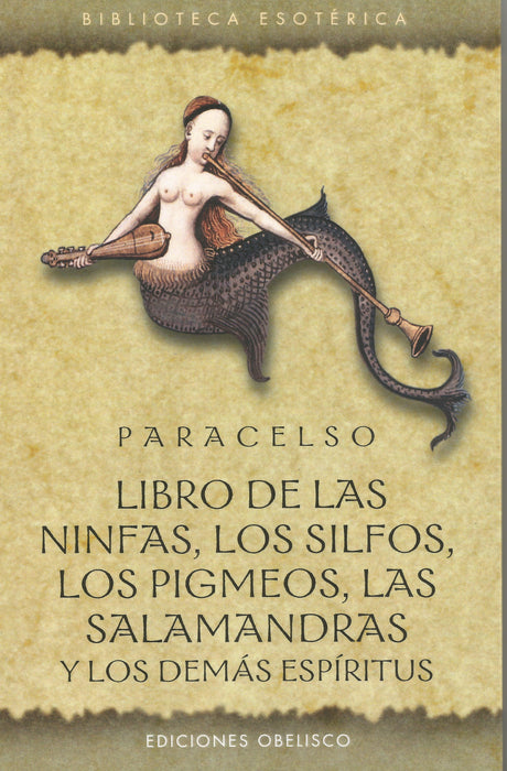 Libro de las ninfas, los silfos, los pigmeos, las salamandras y los demás espíritus