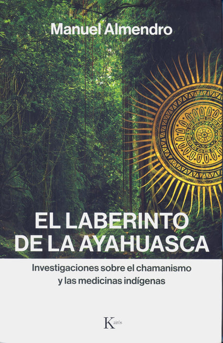 El Laberinto de la Ayahuasca