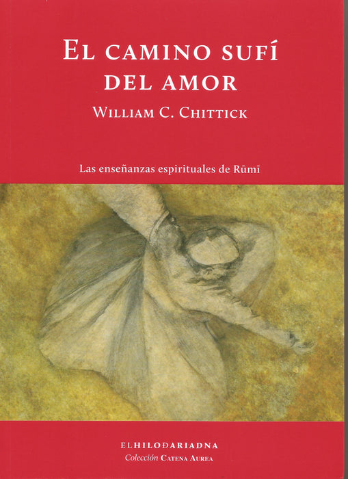 El Camino Sufí Del Amor